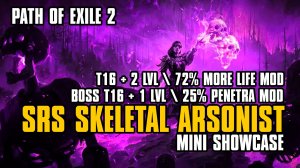 SRS SKELETAL ARSONIST | T16+2 lvl 72% MORE LIFE MOD | INFERNALIST | WITCH | PATH OF EXILE 2