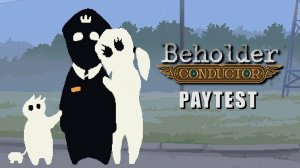 НОВЫЙ Beholder: Conductor Playtest