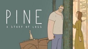 Pine: A Story of Loss