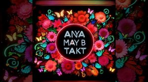 Anya May - В такт