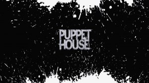 Puppet House Прохождение Обзор Геймплей