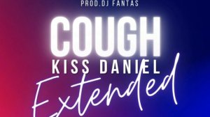 Daniel X Cough Kiss Daniel Extended (prod.dj fantas)