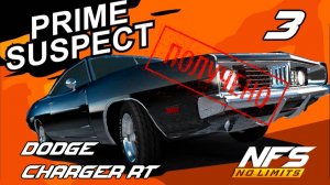 Dodge Charger R/T / событие Prime Suspect / #3 / NFS No limits