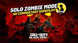 CALL OF DUTY: BLACK OPS 6 [SOLO ZOMBIES] #callofduty #blackops6 #zombies