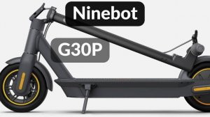 обзор самоката ninebot max g30p 30км_ч, реальный пробег на одном заряде