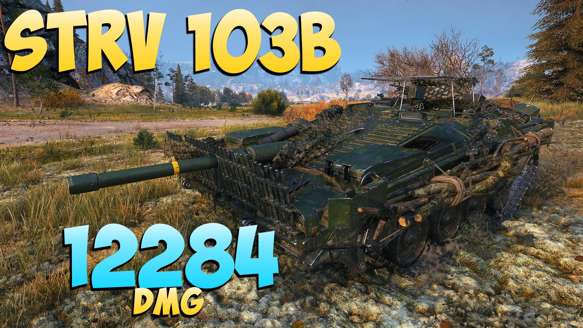 Strv 103B - 7 Фрагов 12.2K Урона - Безумный! - Мир Танков