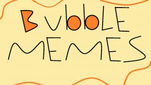 BUBBLE MEMES, ОЗНАКОМИТЕЛЬНОЕ ВИДЕО