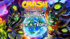 Crash Bandicoot 4 -It´s about time -Dr. Nefarious Tropy Boss Battle Soundtrack
