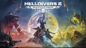 HELLDIVERS 2 #1 Прохождение Без Комментариев FPS