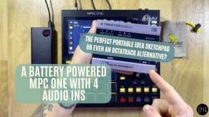 AKAI MPC One: Portable Setup Birdcord Powerbank + 4 Audio Inputs