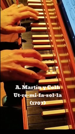 A. Martín y Coll: Ut-re-mi-fa-sol-la (1707) | А. Мартин и Колл: Ут-ре-ми-фа-соль-ла (1707)
