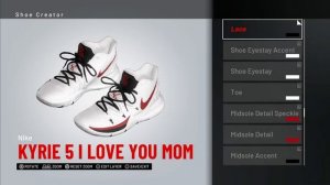 NBA 2K19 Shoe Creator Nike Kyrie 5 "I Love You Mom"