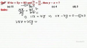 Q339 | If 4x+5y=83 and 3x/2y=21/22 , then y-x= ? | Algebra