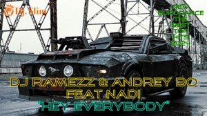 Dj Ramezz & Andrey Bo Feat Nadi - Hey Everybody.🎵Dj. Slim - New Eurodance/The Best Top Hits 2024🎵