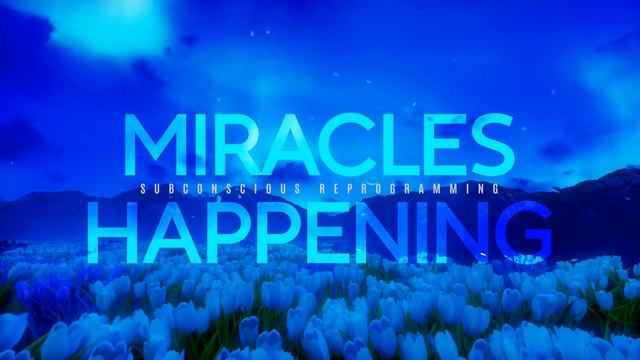 Miracle Hypnosis - Subconscious Mind Reprogramming - Law of Attraction