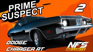 Dodge Charger RT / событие Prime Suspect / #2 / NFS No limits