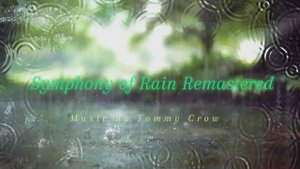 Симфония Дождя - Remastered
