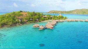 Французская Полинезия — живописный расслабляющий фильм с успокаивающей музыкой