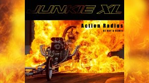 Junkie XL - Action Radius (Dj ray-g remix)