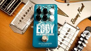 Electro-Harmonix Eddy Vibrato / Chorus Pedal (Demo by Bill Ruppert)