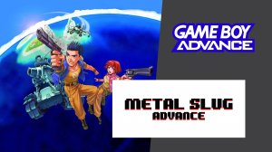 Metal Slug Advance (GBA)