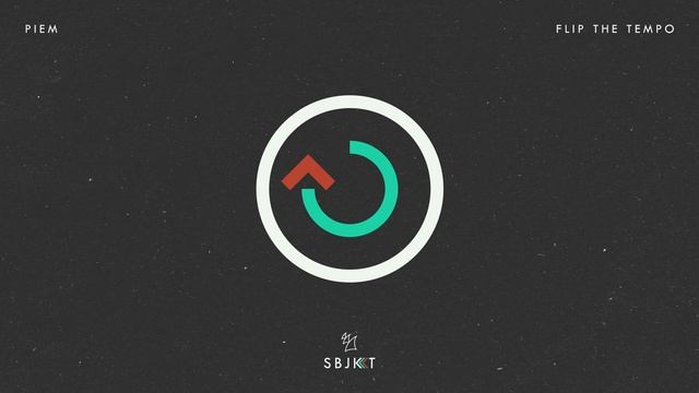 Piem - Flip The Tempo