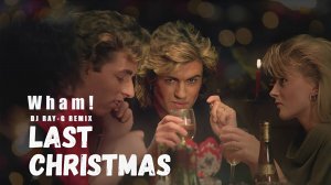 Wham! - Last Christmas (Dj ray-g remix)