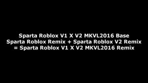 Sparta Roblox V1 X V2 MKVL2016 Base