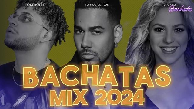BACHATA 2024 🌴 BACHATA MIX 2024 🌴 MIX DE BACHATA 2024 - The Most Recent Bachata Mixes. смотреть онлайн