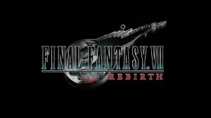 Final Fantasy 7 Rebirth