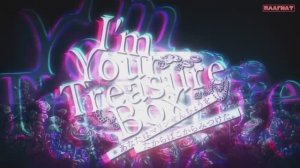 I’m Your Treasure Box