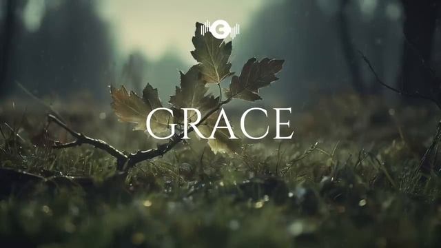 GRACE - Soaking worship instrumental _ Prayer and Devotional смотреть онлайн
