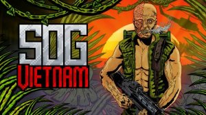 SOG Vietnam  ▷ НОВАЯ ИГРА В РЕТРО СТИЛЕ