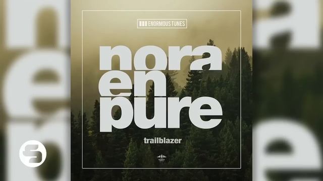 Nora En Pure - Trailblazer смотреть онлайн