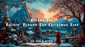 Brenda Lee - Rockin' Around The Christmas Tree (Dj ray-g remix)