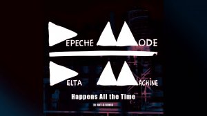 Depeche Mode - Happens All the Time (Dj ray-g remix)