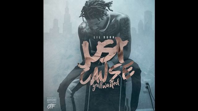 Lil Durk - Breather Feat. Ty Dolla ign  PARTYNEXTDOOR Just Cause Yall Waited