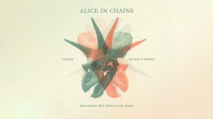 Alice In Chains - Choke (Dj ray-g remix)