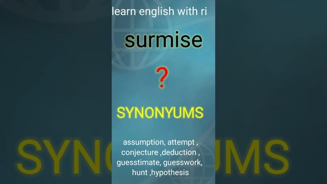 synonyms of SURMISE.