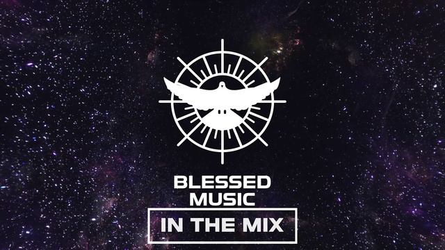 Blessed Music - In The Mix 001
