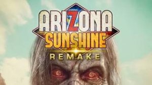 Arizona Sunshine Remake VR Русская озвучка (Без комментарий)Шахты Прохождения #2