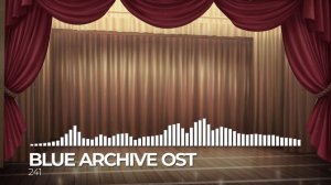ブルーアーカイブ Blue Archive OST 241