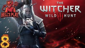 #8 The Witcher 3: Wild Hunt