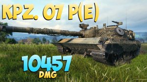 Kpz. 07 P(E) - 8 Фрагов 10.4K Урона - Босс 2024! - Мир Танков