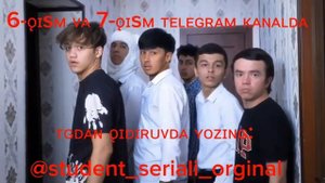Student Seriali 7-qism I студент сериали 7-кисм