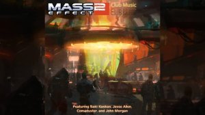 Mass Effect 2- Club Afterlife music