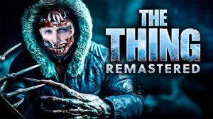 ЭТА ИГРА ПУГАЛА В ДЕТСТВЕ!  THE THING: REMASTERED