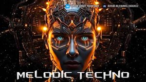 Мелодичный техно-микс | Melodic Techno Mix