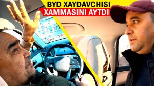 BYD ELEKTROMOBIL XAYDAVCHISI BILAN SUXBAT.