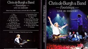 Chris de Burgh & Band - Footsteps - Live In Concert (2009)